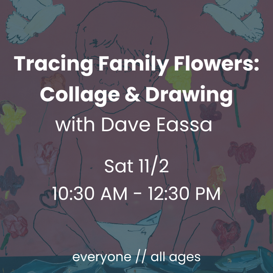 Tracing Family Flowers w/ Dave Eassa