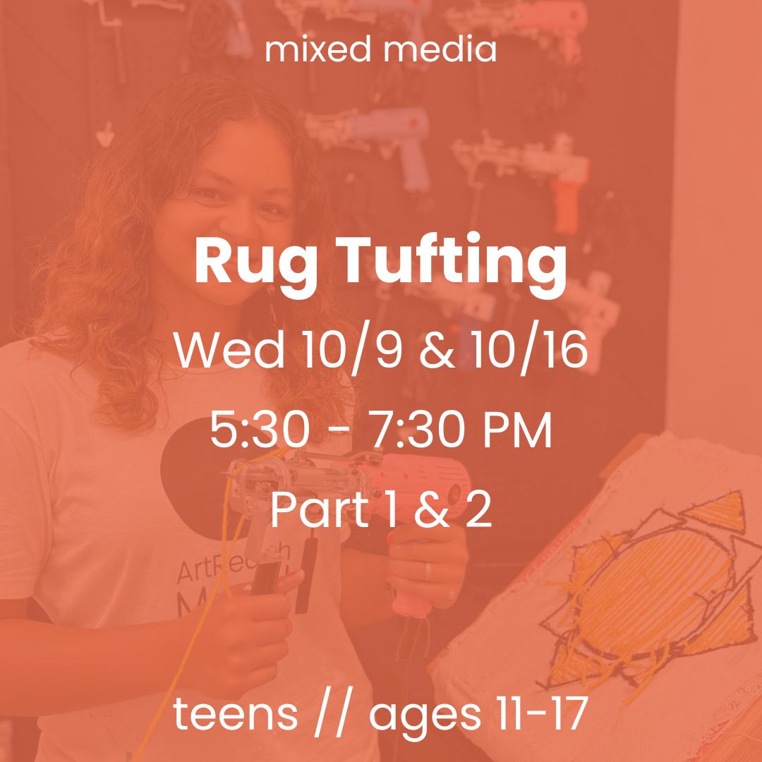 Rug Tufting Part 1 & 2 // Teens 11+