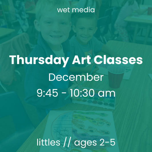 December // Thursday Art Classes for ages 2-5 (bundle of 3)