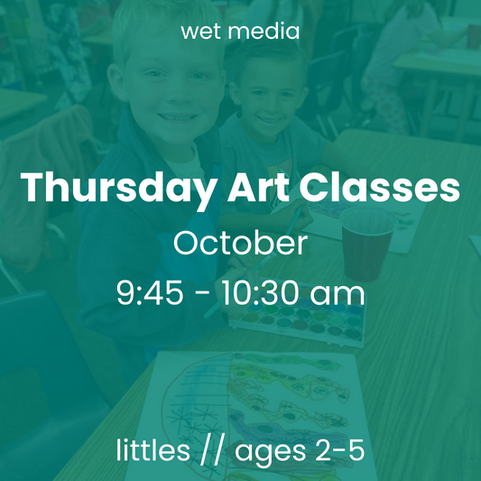 October // Thursday Art Classes for ages 2-5